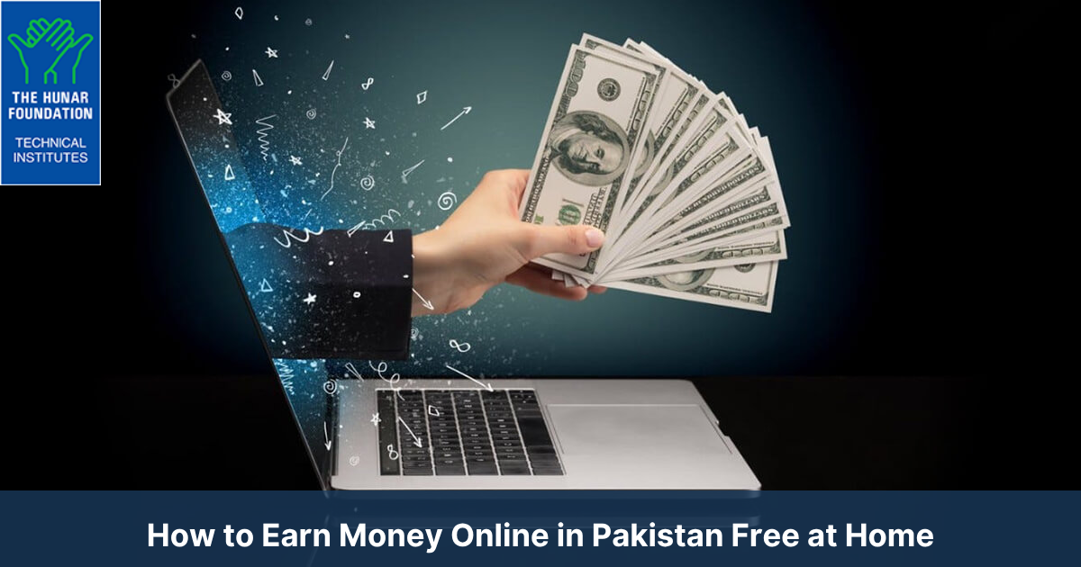 How to Earn Money Online in Pakistan Free at Home