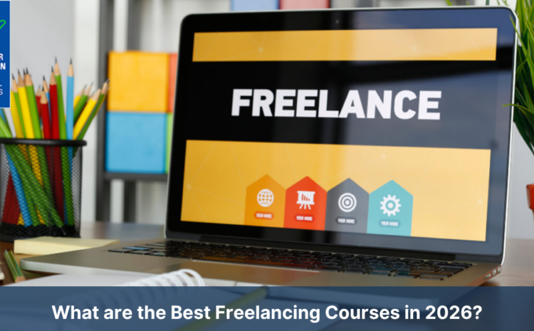  What are the Best Freelancing Courses in 2026?