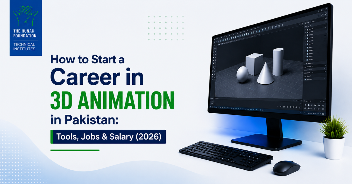 How to Start a Career in 3D Animation in Pakistan: Tools, Jobs & Salary (2026)
