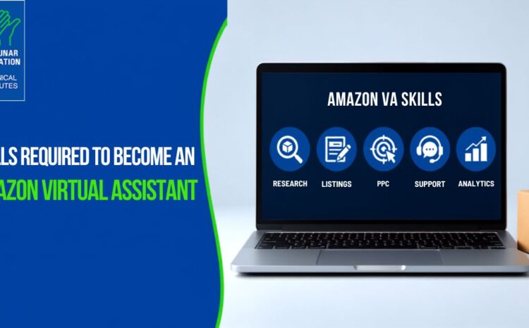  Skills You Need to Become an Amazon Virtual Assistant