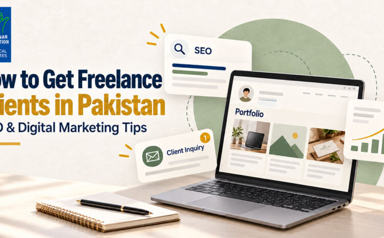  How to Get Freelance Clients in Pakistan: Expert Tips